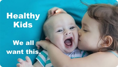 Healthy Kids - we all want this.