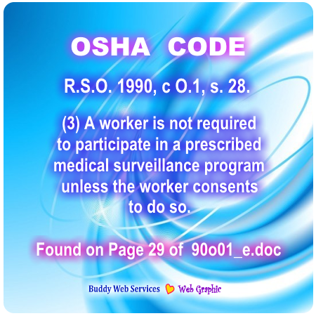 OSHA - worker consent to medical surveillance.